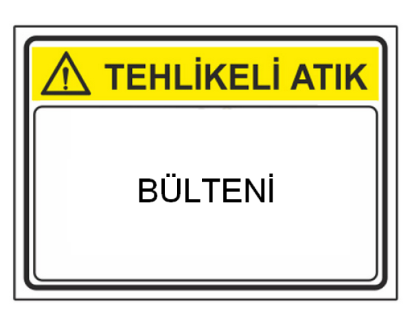 Tehlikeli Atık Bülteni